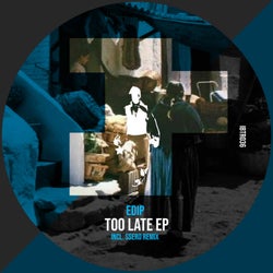 Too Late Ep