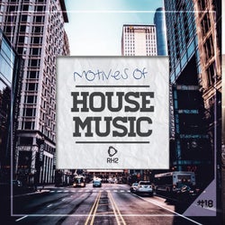 Motives of House Music Vol. 18