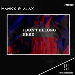 I Don't Belong Here (Extended Mix)