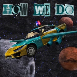 How We Do (Extended Mix)