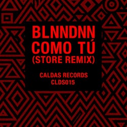 Como Tu (Store Remix)