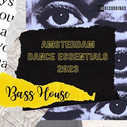 Amsterdam Dance Essentials 2023 Bass House
