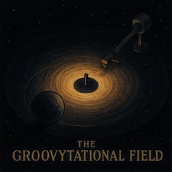 The Groovytational Field