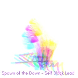 Spawn of the dawn (feat. Junius Paul & Self Black)