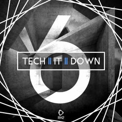 Tech It Down! Vol. 6