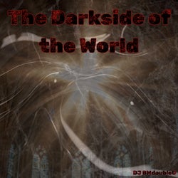 The Darkside of the World