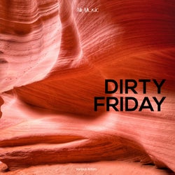 Dirty Friday