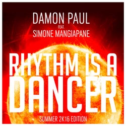 Rhythm Is a Dancer(Summer 2k16 Edition)