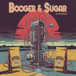 Booger & Sugar