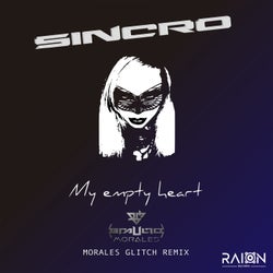 My Empty Heart (Morales Glitch Remix)