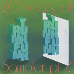 20 Years of Trunkfunk, pt. 2