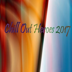 Chill Out Heroes 2017