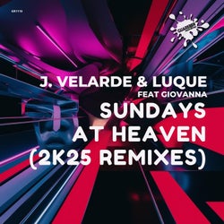 Sundays At Heaven (2K25 Remixes)