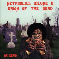 Metabolics Vol. 2: Dawn of The Dead