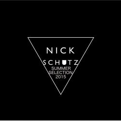 NICK SCHUTZ - SUMMER SELECTION 2015