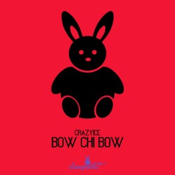 Bow Chi Bow (Extended Mix)