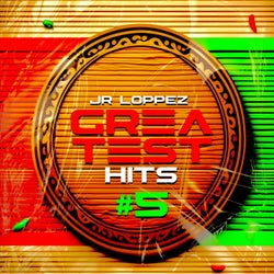 Jr Loppez Greatest Hits 5