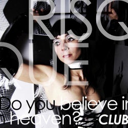 Do You Believe In Heaven? (Club)