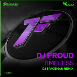 Timeless (DJ Spaceman Remix)