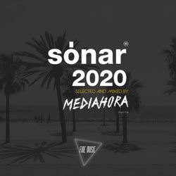 Mediahora Presents So'nar 2020 DJ Mix