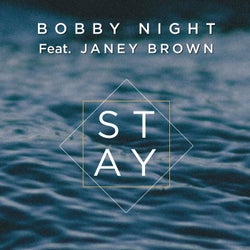Stay (feat. Janey Brown)