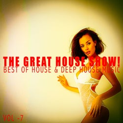 The Great House Show!, Vol. 7