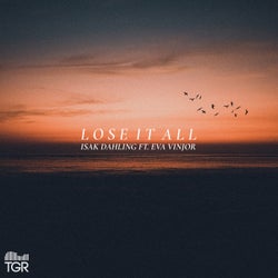 Lose It All