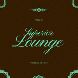 Superior Lounge, Vol. 2