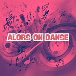 Alors On Danse