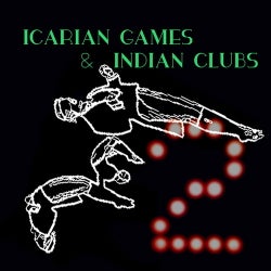 Icarian Games And Indian Clubs Volume Two