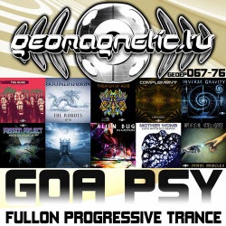 Geomagnetic Records Goa Psy Fullon Progressive Trance EP's 67 - 76