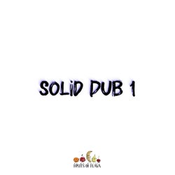 Solid Dub 1