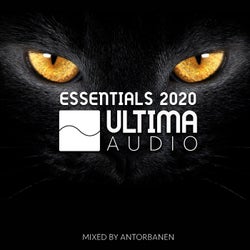 Ultima Audio : Essentials 2020 (Mixed by Antorbanen)