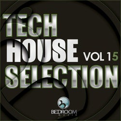 Tech House Selection Vol 15