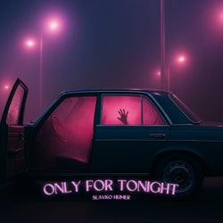 Only For Tonight