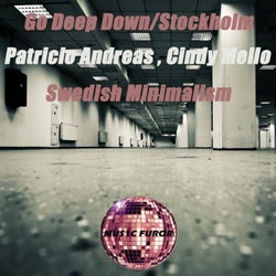 Go Deep Down / Stockholm