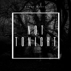 Not Tonight
