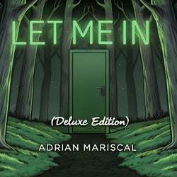 Let Me In (Deluxe Edition)