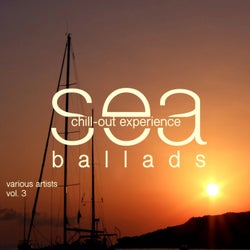 Sea Ballads (Chill Out Experience), Vol. 3