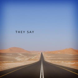 They Say