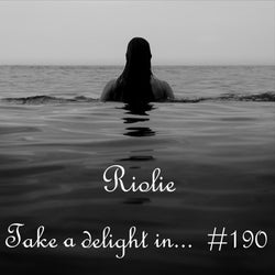 Take a delight in... #190