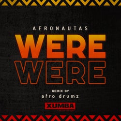 Were Were (afro drumz Remix)