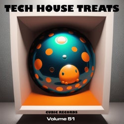 Cubic Tech House Treats Volume 51