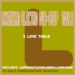 American Electro Dub-Step Tools