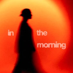 In The Morning (Extended)