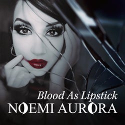 Blood As Lipstick