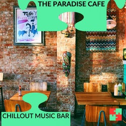 The Paradise Cafe - Chillout Music Bar