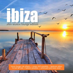 Ibiza - After Season Lounge Edition