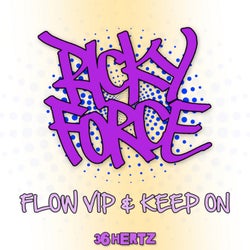 Flow VIP / Keep On