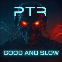 Good and slow